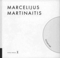 Marcelijus Martinaitis. Sutartinė. Poezijos rinktinė. Sudarytoja Akvilė Rėklaitytė. V.: Lietuvių literatūros ir tautosakos institutas, 2016. 368 p.