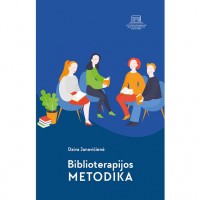 Daiva Janavičienė. Biblioterapijos metodika. V.: Lietuvos nacionalinė Martyno Mažvydo biblioteka, 2020. 94 p