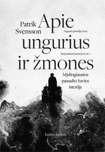 Patrik Svensson. Apie ungurius ir žmones: mįslingiausios pasaulio žuvies istorija. Iš švedų k. vertė Alma Braškytė. V.: „Baltų lankų“ leidyba, 2020. 237 p.