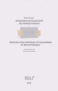Anne Conway. Seniausios ir naujausios filosofijos pradai. Iš lotynų k. vertė Laurynas Adomaitis. V.: Jonas ir Jokūbas. 2018. 273 p.