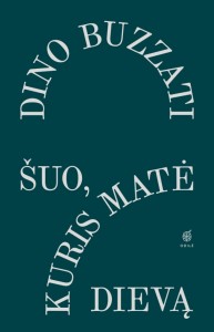 Dino Buzzati. Šuo, kuris matė dievą. Apsakymai. Iš italų k. vertė Audrius Musteikis. V.: Odilė, 2022. 231 p.